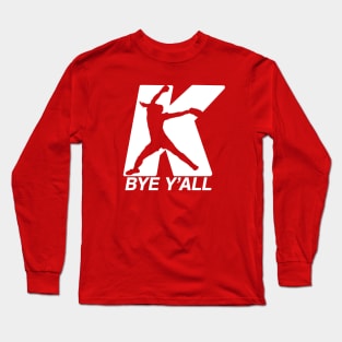 Bye Yall Softball Strikeout See You Later K Fastpitch Pitcher Long Sleeve T-Shirt